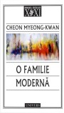 Carte O familie modernă Cheon Myeong-Kwan Paperback brosat Fictiune Roman