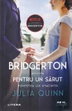 Julia Quinn - Bridgerton. Pentru un sarut: Povestea lui Hyacinth