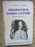 GRAMATICA LIMBII LATINE PENTRU CLASA A V-A - A. I. BUJOR FR. CHIRIAC