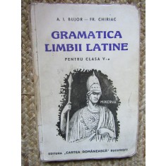 GRAMATICA LIMBII LATINE PENTRU CLASA A V-A - A. I. BUJOR FR. CHIRIAC