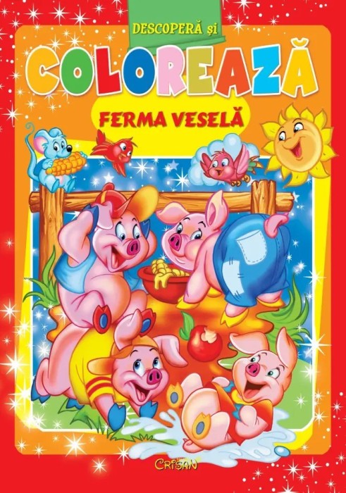 Ferma vesela (Descoperă şi colorează)