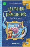 Cumpara ieftin Salvatorii dragonilor! Fii iute ca vantul! - Annett Stutze, Britta Vorbach