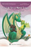 Puiul de Urs si Mama Dragon - Melania Ciomaga
