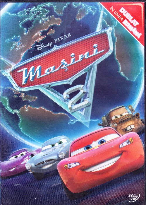 DVD animatie: Masini 2 ( dublat si sub. romana - vezi descriere )