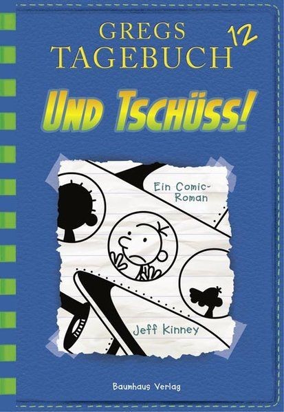 Gregs Tagebuch 12 - Und tsch&uuml;ss!