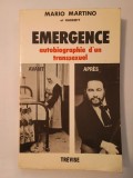 Mario Martino et Harriett - Emergence: autobiographie d&#039;un transsexuel