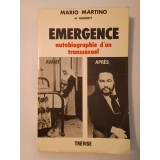 Mario Martino et Harriett - Emergence: autobiographie d&#039;un transsexuel