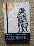 Accidentul - Mihail Sebastian