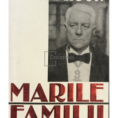Maurice Druon - Marile familii (editia 1998)