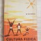 Cultura fizică și sănătatea - Ion Drăgan