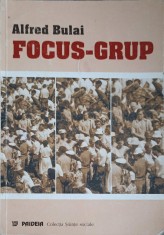 FOCUS-GRUPUL IN INVESTIGATIA SOCIALA-ALFRED BULAI-327672