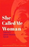She Called Me Woman: Nigeria&#039;s Queer Women Speak