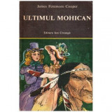 James Fenimore Cooper - Ultimul Mohican - 113341