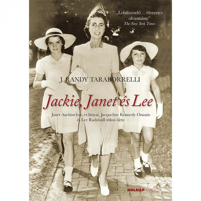 Jackie, Janet &eacute;s Lee - J. Randy Taraborrelli