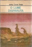 Cumpara ieftin O lume disparuta - Arthur Conan Doyle