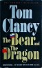 Tom Clancy - The bear and the dragon, Penguin