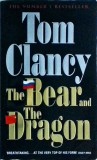 Tom Clancy - The bear and the dragon