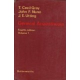 General Anaesthesia, Fourth Edition, Volume 1