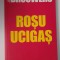 JEROEN BROWERS-ROSU UCIGAS