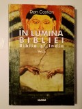 Dan Costian - &Icirc;n lumina Bibliei: Biblia și India (vol. 1)