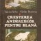 Cresterea Animalelor Pentru Blana - Valeriu Sirbu, Nicolae Pastirnac