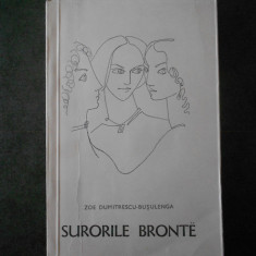 Zoe Dumitrescu Busulenga - Surorile Bronte (1967, Colectia Oameni de seama)