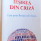 IESIREA DIN CRIZA - CUM POATE EUROPA SALVA LUMEA de GUY VERHOFSTADT , 2012