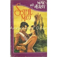 Sotul Meu - Max Du Veuzit