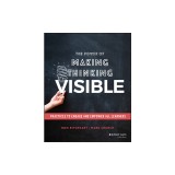 The Power of Making Thinking Visible: Using Routines to Engage and Empower Learners