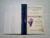 MANUAL DE VITICULTURA - Vol. I - Athanasie Bulencea - 1938, 190 p., Alta editura