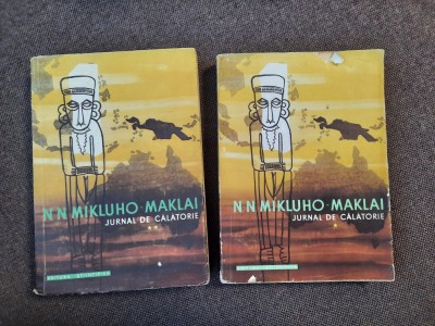 N. N. MIKLUHO MAKLAI - JURNAL DE CALATORIE 1870-1872 (1959) 2 volume foto
