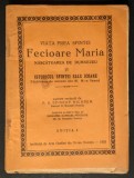 ✝ rara 1933 Editia 1 VIATA PREA SFINTEI FECIOARE MARIA si ISTORICUL SFINTEI SALE ICOANE Episcop NICODEM, Gamaliil Pavaloiu, Manastirea Neamt PRINCEPS 