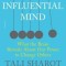 The Influential Mind: What the Brain Reveals about Our Power to Change Others