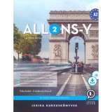 Allons-Y Plus 2 - M&eacute;thode de fran&ccedil;ais - Francia kurzusk&ouml;nyv (A2) - +CD mell&eacute;klet - Vida Enikő