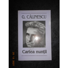 GEORGE CALINESCU - CARTEA NUNTII