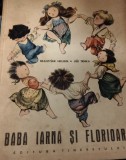 BABA IARNA SI FLORIOARA Frantisek Hrubin , Jiri Trnka 1965