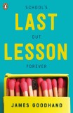 Last Lesson | James Goodhand, 2020, Penguin Books Ltd