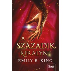 A sz&aacute;zadik kir&aacute;lyn&eacute; - Emily R. King