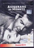 DVD Film de colectie: Asigurare de moarte (r: Billy Wilder; SIGILAT - vezi descriere )