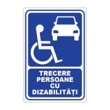 Indicator informare Trecere persoane cu dizabilități