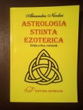 Alexandru Nicolici - Astrologia, știință ezoterică (ediția a III-a, revizuită)
