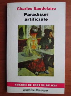 Paradisuri artificiale - Charles Baudelaire foto