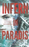 Lucy Clarke - Infern in paradis