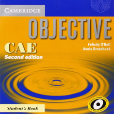 Objective CAE Student's Book | Felicity O'Dell, Annie Broadhead