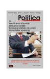 Carte Politica Abilitate Influenta Dezvoltare Personala Paperback brosat Gerald R. Serris Pamela L. Perrewe Sherry L. Davidson Antet Revolution