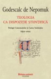 Teologia ca dispozitie stiintifica | Godescalc de Nepomuk
