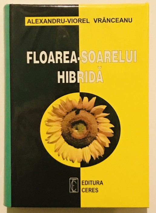 Floarea-soarelui hibrida, Alexandru Viorel Vranceanu, 1155 pag