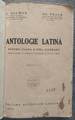 C. Balmuș; Al. Graur - Antologie latină pentru clasa a VIII-a secundară foto