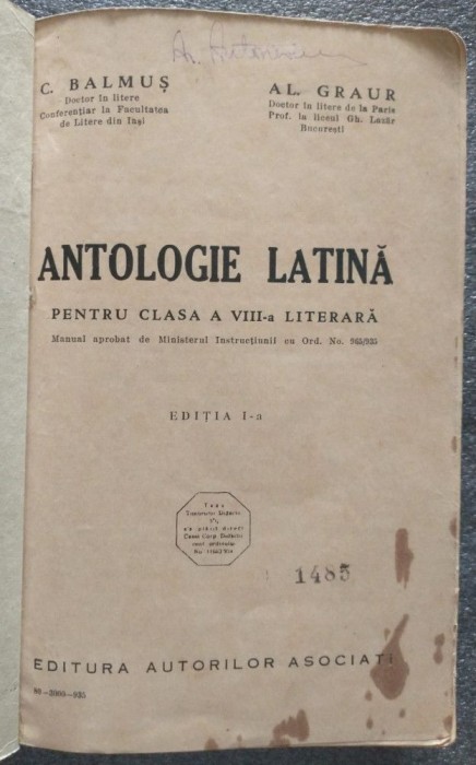 C. Balmuș; Al. Graur - Antologie latină pentru clasa a VIII-a secundară