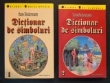 DICTIONAR de SIMBOLURI Vol 1+2 I II &ndash; Hans Biedermann 538 pag + 38 planse 2002 Editura Saeculum 20x13cm Stare foarte buna conform poze
